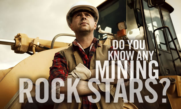 Do you know any mining rock stars?