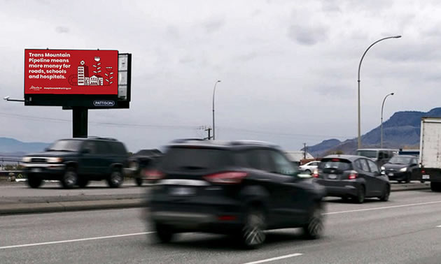 An example of a billboard supporting Trans Mountain Pipeline in Kelowna, B.C.